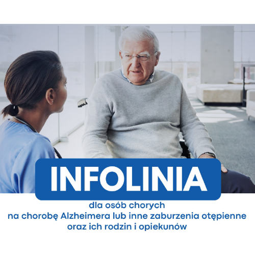 Infolinia dla osób chorych na chorobę Alzheimera lub inne zaburzenia otępienne oraz ich rodzin i opiekunów
